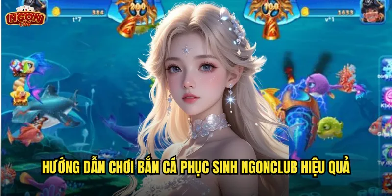 Bắn Cá Phục Sinh Ngonclub - Đảo Bí Ẩn Với Kho Báu Vô Tận 3 Hướng dẫn chơi Bắn Cá Phục Sinh ngonclub hiệu quả