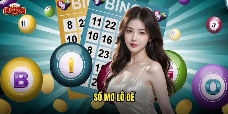 Sổ mơ lô đề ngonclub - Tra cứu giải mã giấc mơ dự đoán con số may mắn 1 sổ mơ lô đề